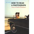 thumbnail image 1 of How to Read a Photograph : Lessons from Master Photographers (Paperback), 1 of 1