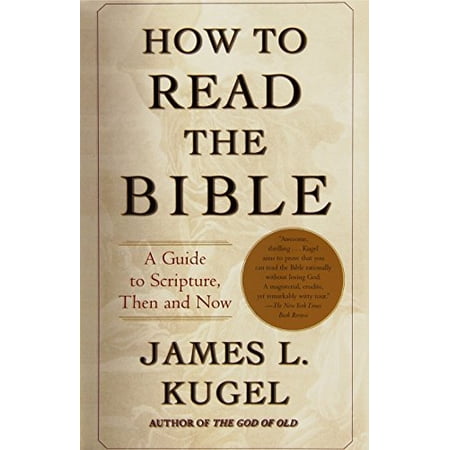 Pre-Owned How to Read the Bible: A Guide to Scripture Then and Now (Paperback) 0743235878 9780743235877