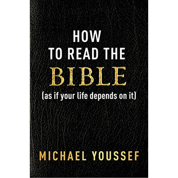 Pre-Owned How to Read the Bible (as If Your Life Depends on It) (Paperback) 168451505X 9781684515059