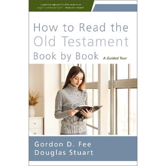 Pre-Owned How to Read the Old Testament Book by Book: A Guided Tour (Paperback) 0310156017 9780310156017