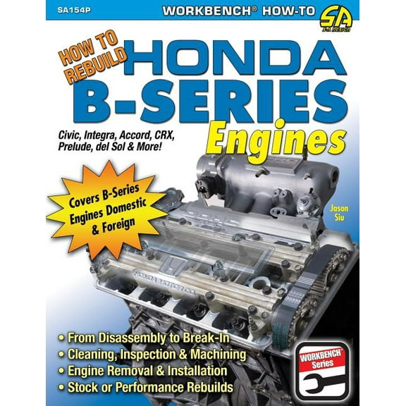 How to Rebuild Honda B-Series Engines, (Paperback)