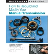 Motorbooks Workshop How to Rebuild and Modify Your Manual Transmission, Paperback