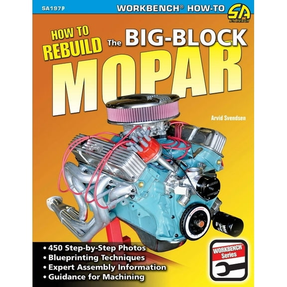 How to Rebuild the Big-Block Mopar, (Paperback)