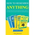 thumbnail image 1 of How to Remember Anything: Understand How Your Memory Works; Train It to Learn Faster, Retain More (Paperback) by Ivan Harmon, 1 of 1