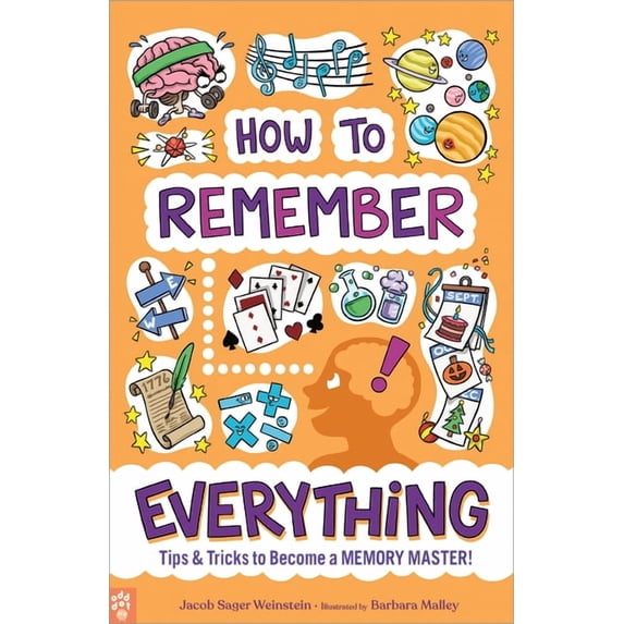 How to Remember Everything: Tips & Tricks to Become a Memory Master!, (Paperback)