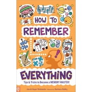 How to Remember Everything Tips & Tricks to Become a Memory Master!, Paperback