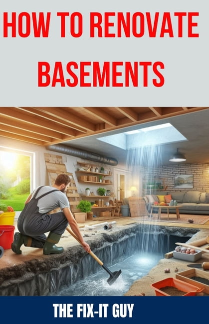 Walmart Basements How to Renovate Basements: The Ultimate Guide to Transforming Your ...