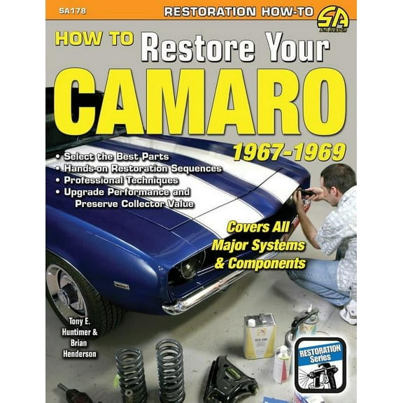 How to Restore Your Camaro 1967-1969, (Paperback)