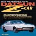 How to Restore Your Datsun ZCar (Paperback)