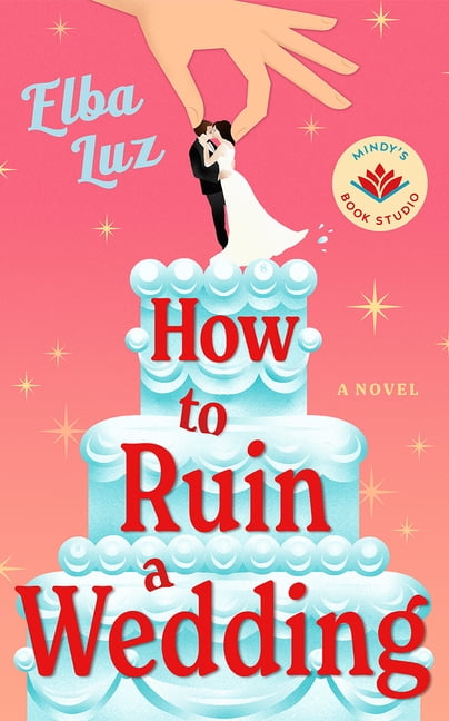 How to Ruin a Wedding, (Paperback)