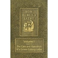 thumbnail image 1 of How to Run a Lathe - Volume I (Edition 43) the Care and Operation of a Screw-Cutting Lathe, (Paperback), 1 of 1