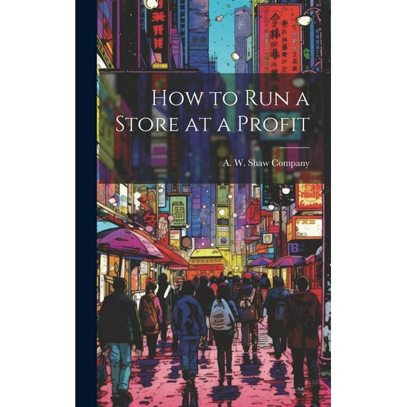 How to Run a Store at a Profit
