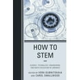 thumbnail image 1 of How to Stem: Science, Technology, Engineering, and Math Education in Libraries, (Paperback), 1 of 1