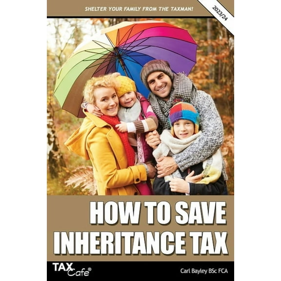 How to Save Inheritance Tax 2023/24 (Paperback)