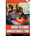 thumbnail image 1 of How to Save Inheritance Tax: 2024/25, (Paperback), 1 of 1