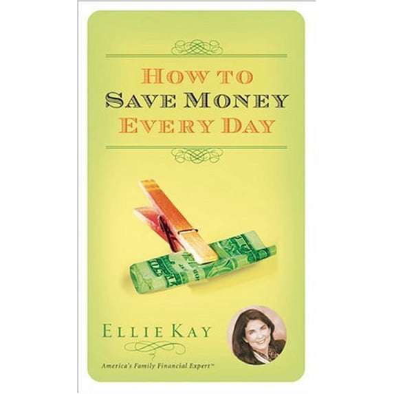 Pre-Owned How to Save Money Every Day (Paperback)