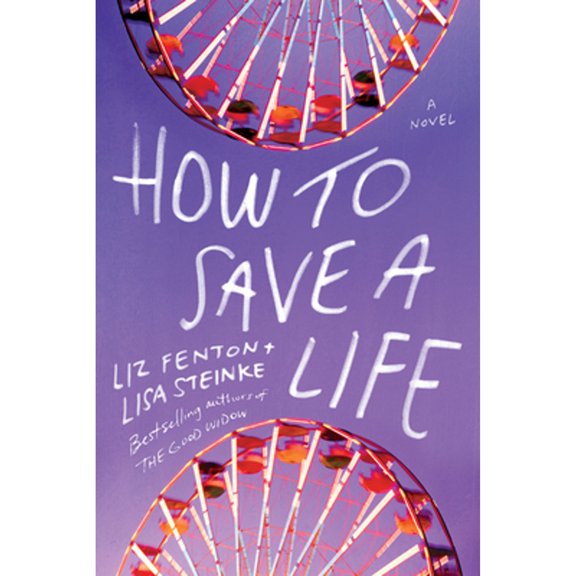 Pre-Owned How to Save a Life: A novel, 9781542005098, 1542005094, Paperback,