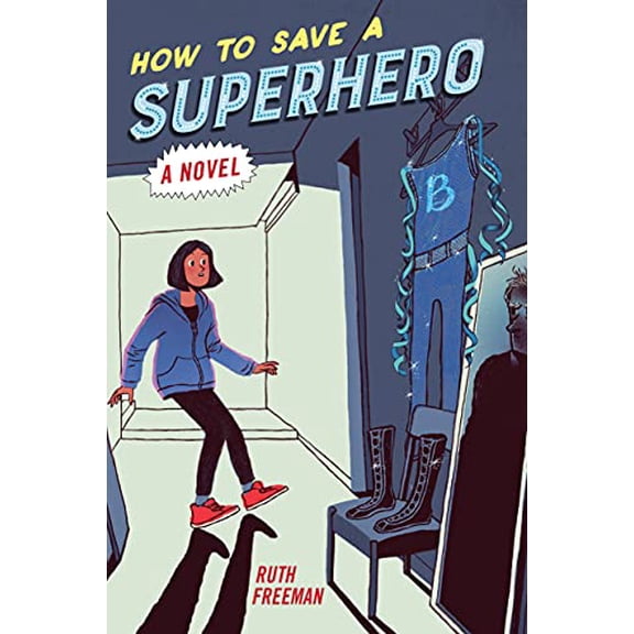 Pre-Owned How to Save a Superhero Hardcover