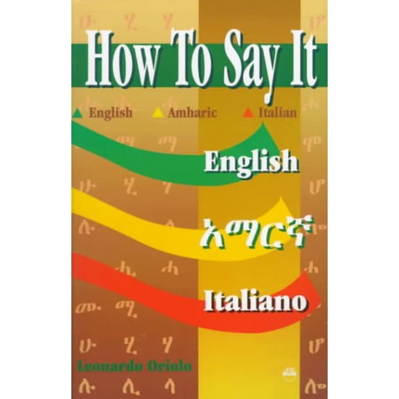 How to Say It: English, Amharic, Italian