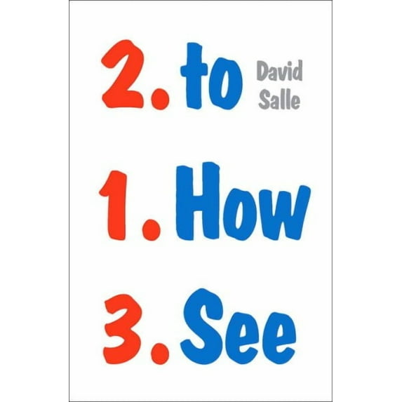 How to See: Looking, Talking, and Thinking about Art (Hardcover)