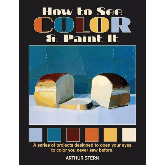 How to See Color and Paint It
