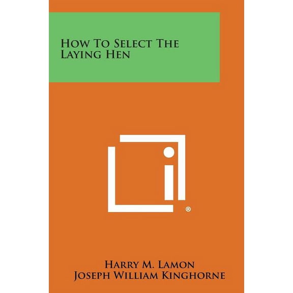 How to Select the Laying Hen (Paperback)