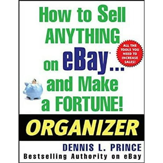 Pre-Owned How to Sell Anything on Ebay . . . and Make a Fortune! Organizer (Paperback) 0071453180 9780071453189
