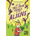 thumbnail image 1 of How to Sell Your Family to the Aliens (Hardcover), 1 of 2