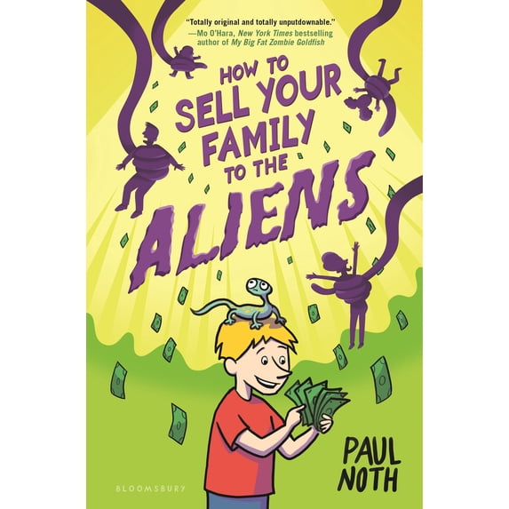 How to Sell Your Family to the Aliens (Hardcover)