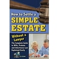 thumbnail image 1 of Pre-Owned How to Settle a Simple Estate Without a Lawyer: The Complete Guide to Wills, Probate, and Inheritance Law Explained Simply [With CDROM] (Paperback) 1601386141 9781601386144, 1 of 1