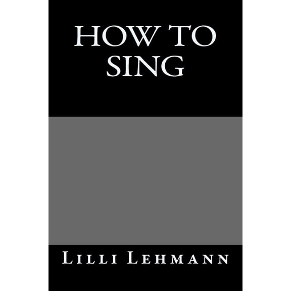 How To Sing, (Paperback)