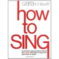 thumbnail image 1 of Pre-Owned How to Sing (Paperback) 0800839803 9780800839802, 1 of 1