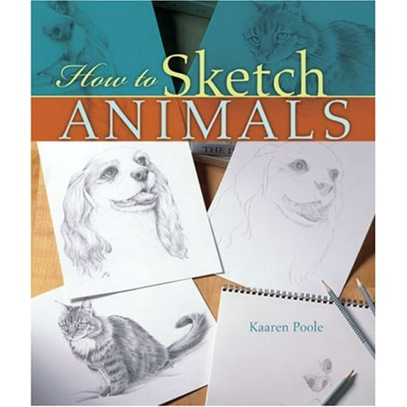 Pre-Owned How to Sketch Animals (Paperback) 1402735154 9781402735158