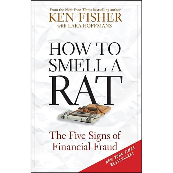 How to Smell a Rat: The Five Signs of Financial Fraud, (Paperback)