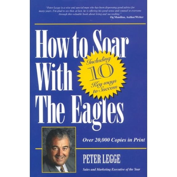 Pre-Owned How to Soar With The Eagles (Hardcover) 0969544707 9780969544708