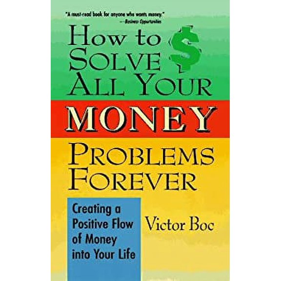 Pre-Owned How to Solve All Your Money Problems Forever (Paperback) 0399523782 9780399523786