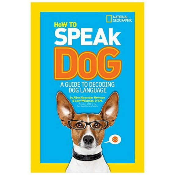 Pre-Owned How to Speak Dog: A Guide to Decoding Dog Language Hardcover