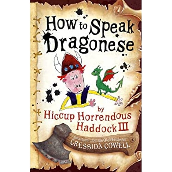Pre-Owned How to Speak Dragonese (Heroic Misadventures of Hiccup Horrendous Haddock III) (Paperback) 0340893044 9780340893043