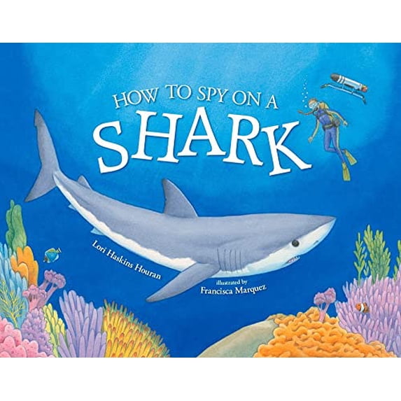 Pre-Owned How to Spy on a Shark (Paperback) 0807534064 9780807534069