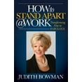 thumbnail image 1 of Pre-Owned How to Stand Apart @ Work: Transforming Fine to Fabulous (Paperback) 1614486875 9781614486879, 1 of 1