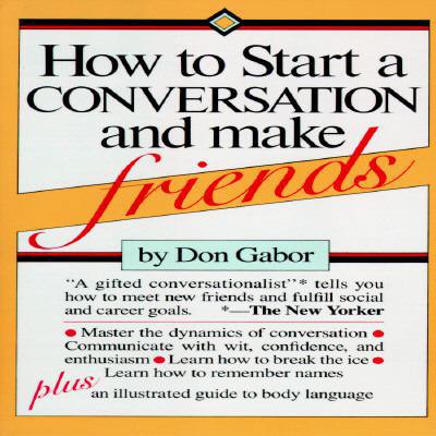 Pre-Owned How To Start A Conversation And Make Friends (Paperback) 0671474219 9780671474218