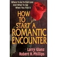 thumbnail image 1 of Pre-Owned How to Start a Romantic Encounter (Paperback) 0895295806 9780895295804, 1 of 1