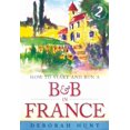 thumbnail image 1 of Pre-Owned How to Start and Run A B&B in France (Paperback) 1845282728 9781845282721, 1 of 1