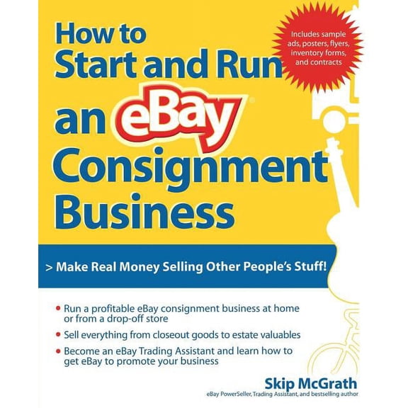 How to Start and Run an Ebay Consignment Business (Paperback)
