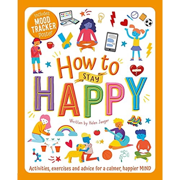 Pre-Owned How to Stay Happy : Wellbeing Workbook for Kids (Paperback)