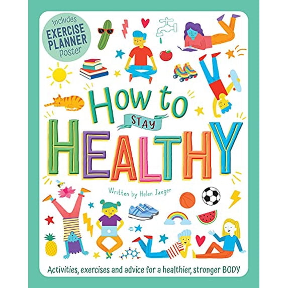 Pre-Owned How to Stay Healthy: Wellbeing Workbook for Kids (Paperback) 1839036699 9781839036699