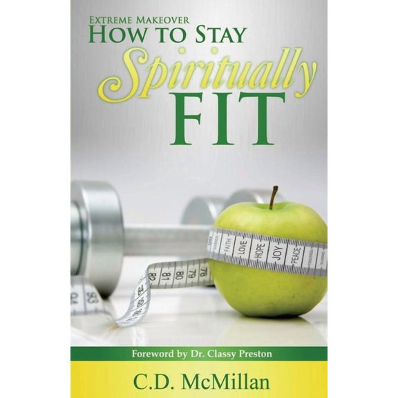 How to Stay Spiritually Fit