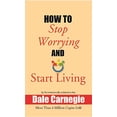 thumbnail image 1 of Pre-Owned How to Stop Worrying and Start Living Paperback, 1 of 1