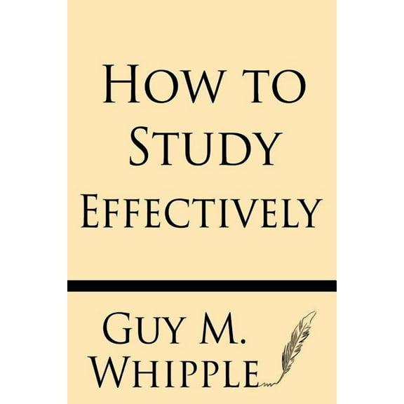 How to Study Effectively, (Paperback)