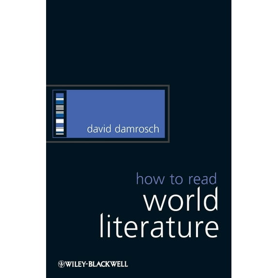 How to Study Literature: How to Read World Literature (Paperback)